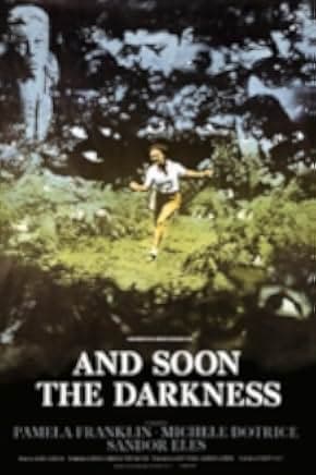 And Soon the Darkness 1970