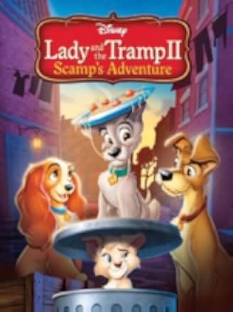 Lady and the Tramp 2: Scamp's Adventure 2001