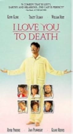 I Love You to Death 1990