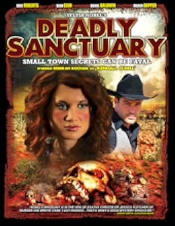 Deadly Sanctuary 2017