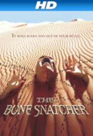 The Bone Snatcher 2003