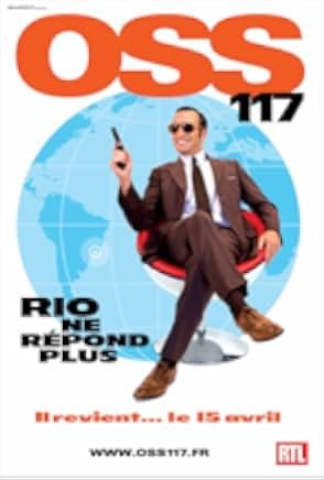 OSS 117: Rio ne répond plus 2009
