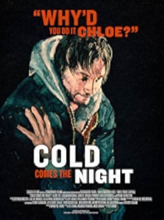 Cold Comes the Night 2013