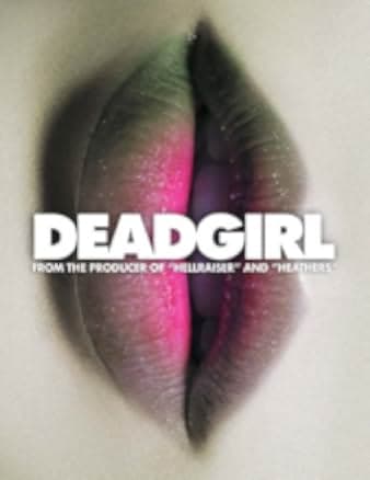 Deadgirl 2008