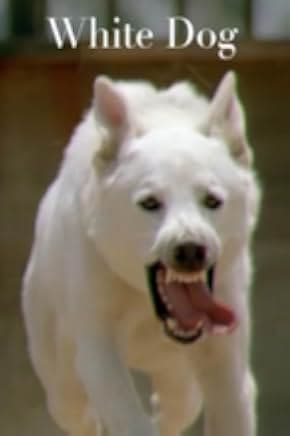White Dog 1982