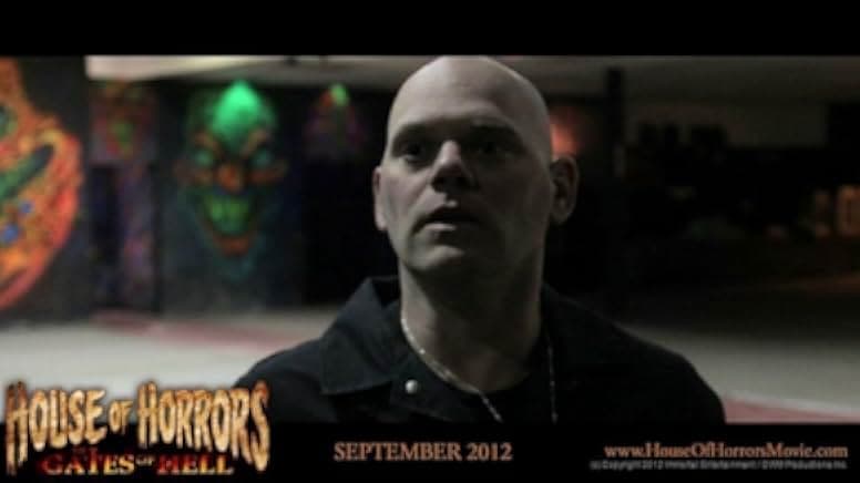 House of Horrors: Gates of Hell 2012