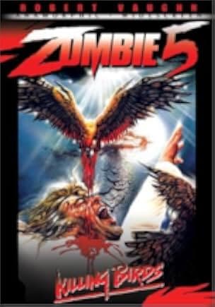 Zombie 5: Killing Birds 1987
