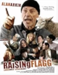 Raising Flagg 2006