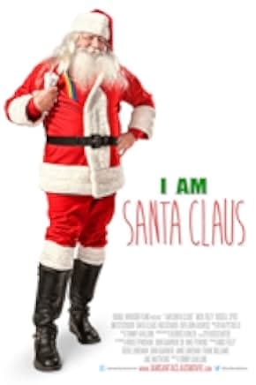 I Am Santa Claus 2014