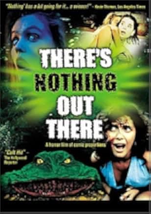 There's Nothing Out There 1991