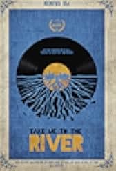 Take Me to the River 2017
