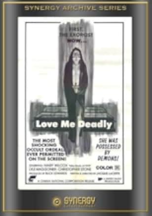 Love Me Deadly 1972