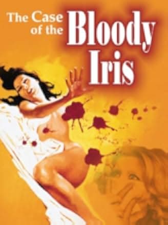 The Case of the Bloody Iris 1972