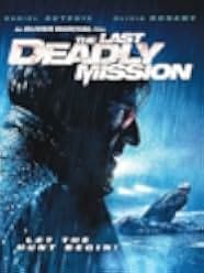 The Last Deadly Mission 2008