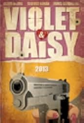 Violet & Daisy 2011