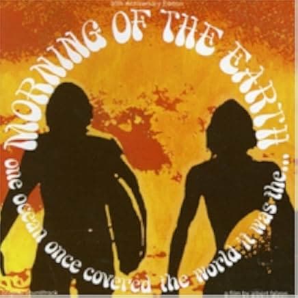 Morning of the Earth 1972