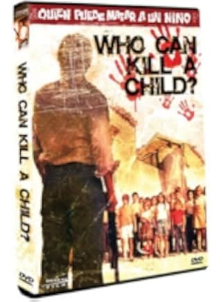 Who Can Kill a Child? 1976