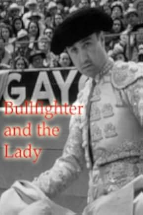 Bullfighter and the Lady 1951