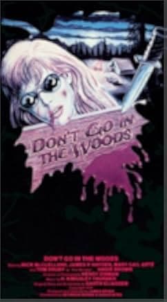 Don't Go in the Woods 1981