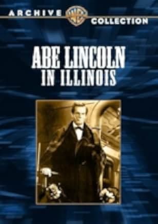 Abe Lincoln in Illinois 1940