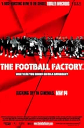 The Football Factory 2004