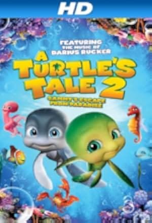 A Turtle's Tale 2: Sammy's Escape from Paradise 2012