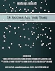 It Snows All the Time 2022