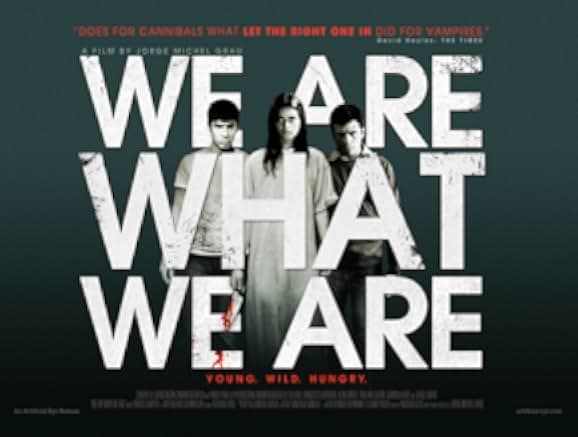 We Are What We Are 2010