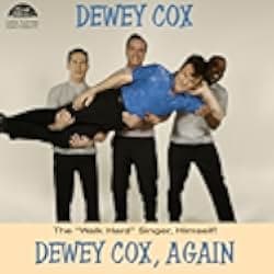 Walk Hard: The Dewey Cox Story 2007