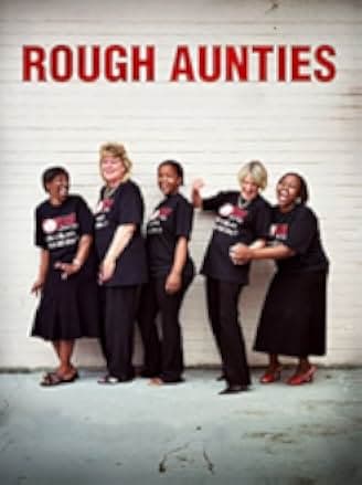 Rough Aunties 2008