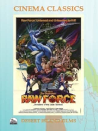 Raw Force 1982