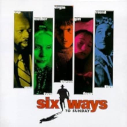 Six Ways to Sunday 1999
