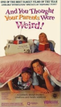 And You Thought Your Parents Were Weird 1991