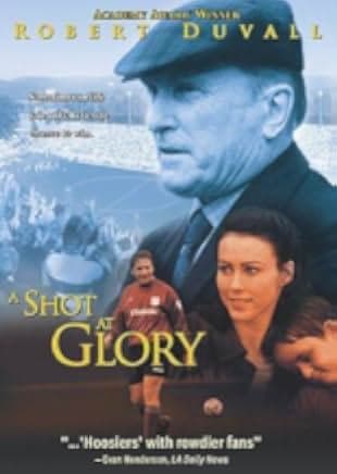 A Shot at Glory 2002