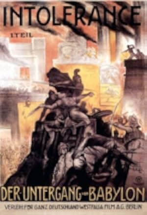 Intolerance: Love's Struggle Throughout the Ages 1916