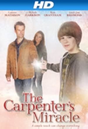 The Carpenter's Miracle 2013