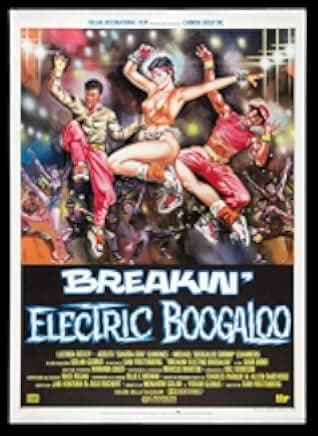 Breakin' 2: Electric Boogaloo 1984
