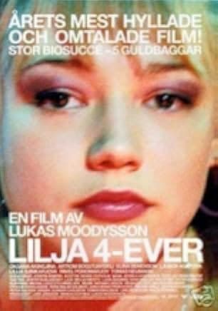 Lilya 4-Ever 2002