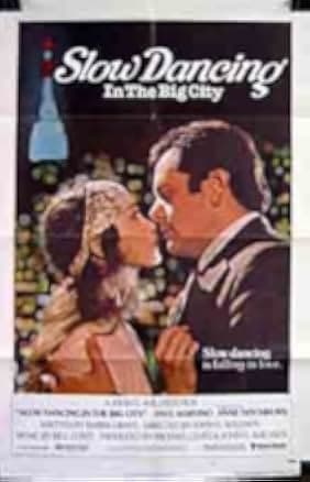 Slow Dancing in the Big City 1978