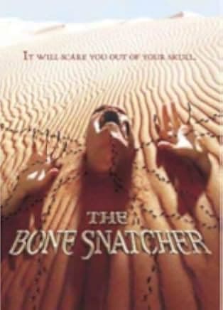 The Bone Snatcher 2003