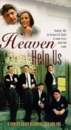 Heaven Help Us 1985