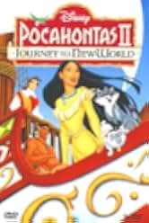 Pocahontas II: Journey to a New World 1998