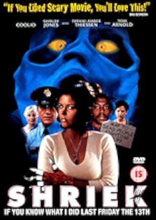 Shriek If You Know What I Did Last Friday the Thirteenth 2000