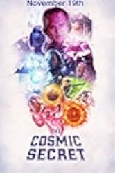 The Cosmic Secret 2019