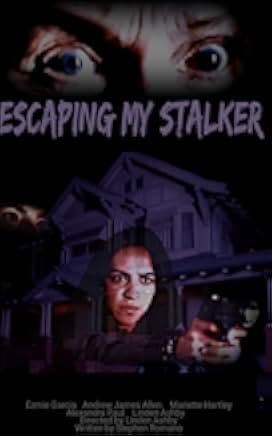 Escaping My Stalker 2020