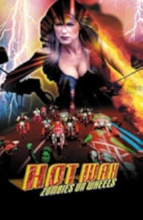 Hot Wax Zombies on Wheels 1999