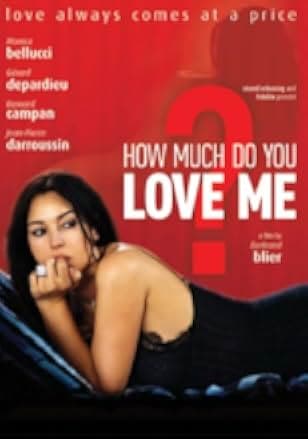 How Much Do You Love Me? 2005