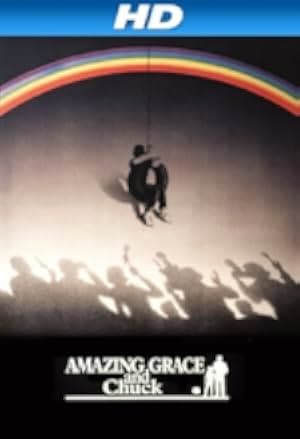 Amazing Grace and Chuck 1987