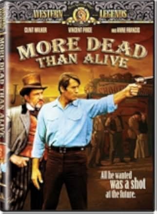 More Dead Than Alive 1969