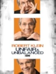 Robert Klein: Unfair and Unbalanced 2010
